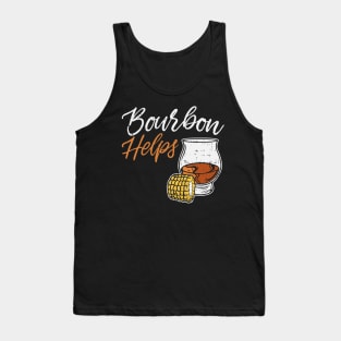 WHISKEY: Bourbon Helps Tank Top